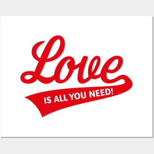 Love Is All You Need! (Red) Posters and Art